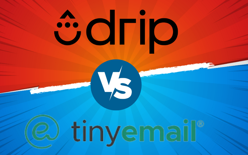 Read more about the article Drip vs TinyEmail: Ultimate 2023 Comparison