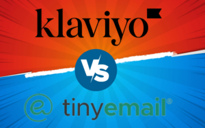 Read more about the article Klaviyo vs TinyEmail: 7 Tips for Smart Choice